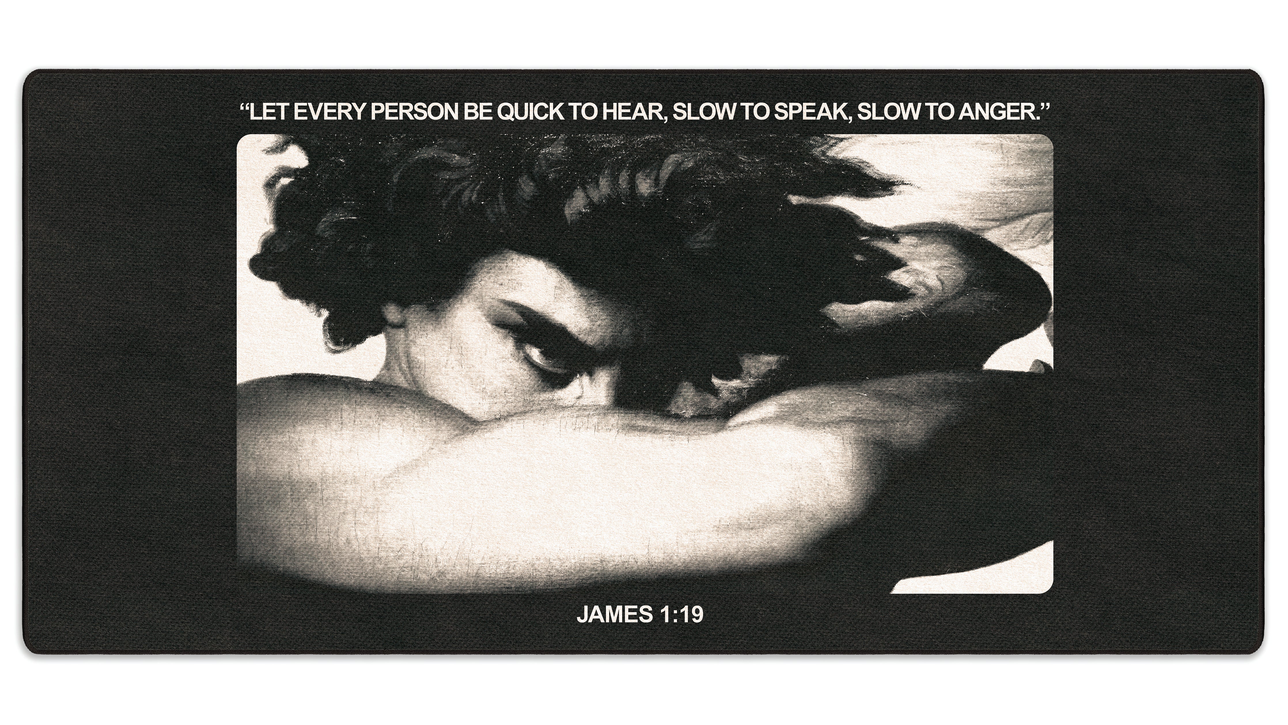 James 1:19 - The Mousepad Company