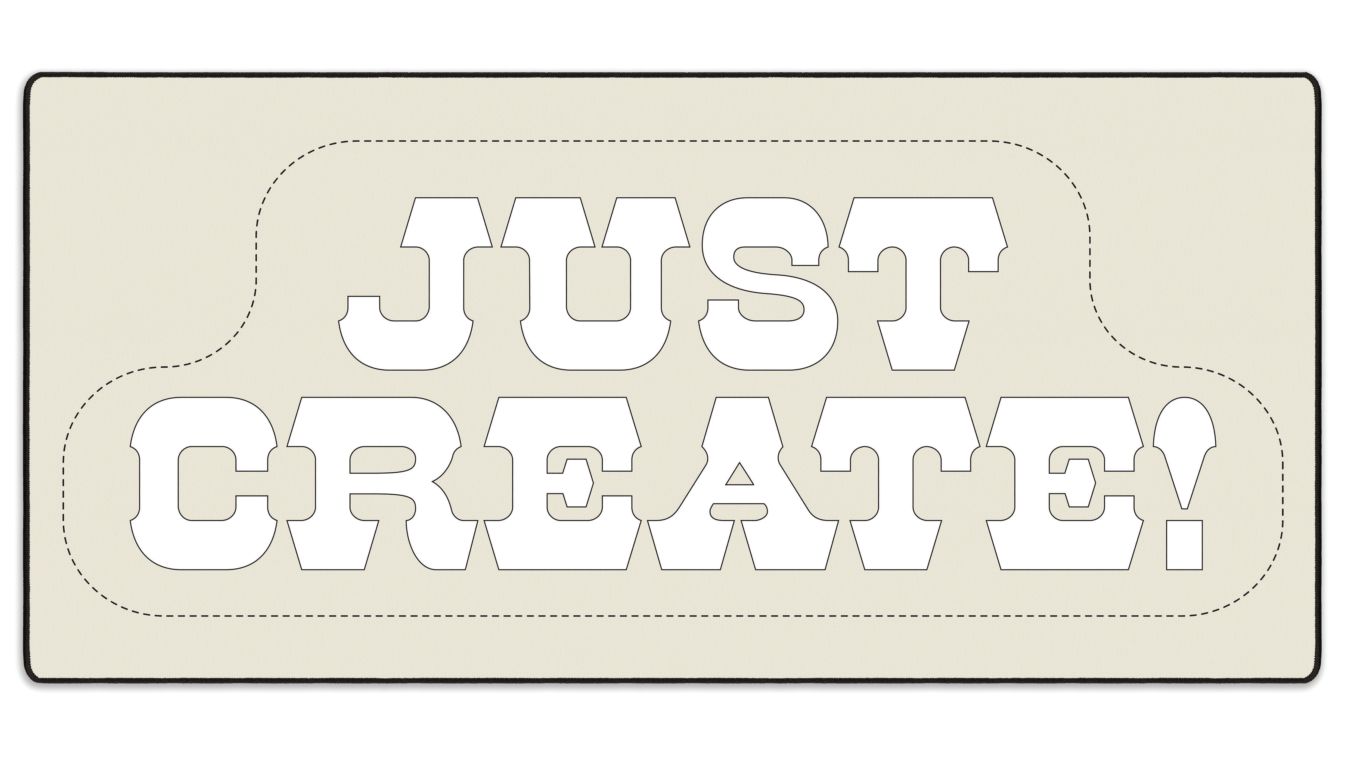 Just Create! - The Mousepad Company