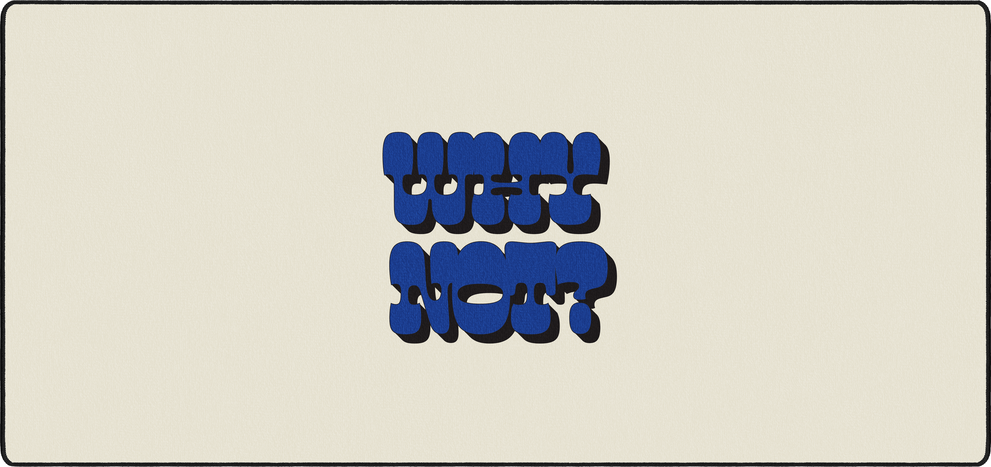 Why Not? mousepad thumbnail, Blue, Large/XXL